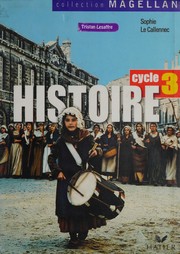 Cover of: Histoire, Cycle 3, conforme aux programmes 2002