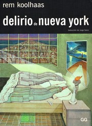 Delirio de Nueva York by Rem Koolhaas