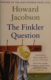 The Finkler question by Howard Jacobson