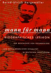 Cover of: Mann für Mann: biographisches Lexikon zur Geschichte von Freundesliebe und mannmännlicher Sexualität im deutschen Sprachraum