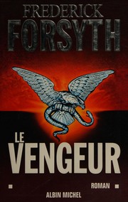 Cover of: Le vengeur: roman