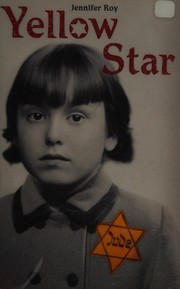 Cover of: Yellow star by Jennifer Rozines Roy