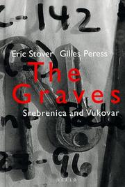 Cover of: The Graves:  Srebrenica And Vukovar