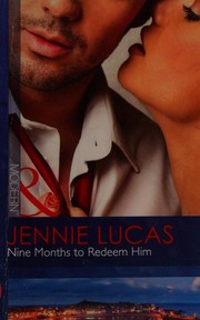 Cover of: Nine Months to Redeem Him