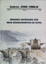 Cover of: Segundo centenario dos reais establecementos de Xuvia by Justino Fernández