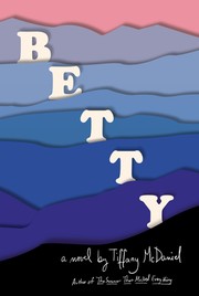 Cover of: Betty by Tiffany McDaniel