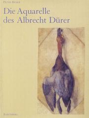 Cover of: Die Aquarelle des Albrecht Dürer