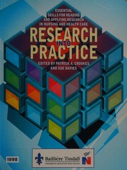 Cover of: Research into practice: essential skills for reading and applying research in nursing and health care