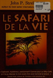 Cover of: Le safari de la vie