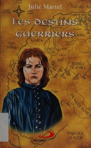 Cover of: Les destins guerriers