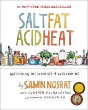Cover of: Salt, Fat, Acid, Heat: Mastering the Art of Elements Cooking