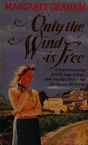 Cover of: Only the Wind Is Free