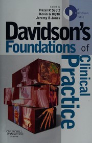 Cover of: Davidson's foundations of clinical practice