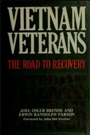 Cover of: Vietnam veterans: the road to recovery