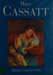 Cover of: Mary Cassatt. by Maria Costantino
