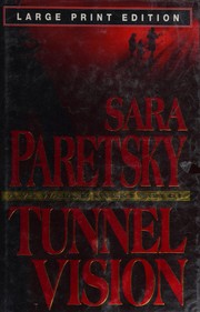 Cover of: Tunnel Vision by Sara Paretsky