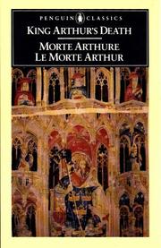 Cover of: King Arthur's death: alliterative Morte Arthure and stanzaic Le Morte Arthur