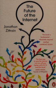 Cover of: Future of the Internet: And How to Stop It