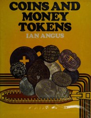 Cover of: Coins and money tokens