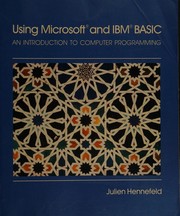 Cover of: Using Microsoft and IBM BASIC: an introduction to computer programming