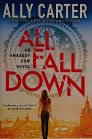 Cover of: All fall down by Ally Carter