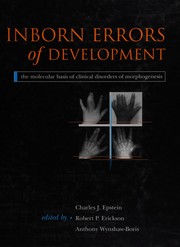 Cover of: Inborn errors of development: the molecular basis of clinical disorders of morphogenesis