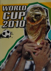 Cover of: World Cup 2010: an unauthorized guide