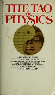 Cover of: The Tao of Physics: An Exploration of the Parallels Between Modern Physics and Eastern Mysticism
