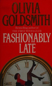 Cover of: Fashionably late.