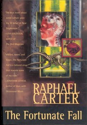 Cover of: The Fortunate Fall by Raphael Carter