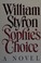 Cover of: Sophie's choice