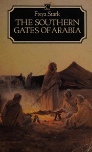 Cover of: The southern gates of Arabia: a journey in the Hadramaut