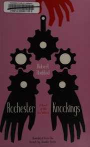 Rochester knockings by Hubert Haddad