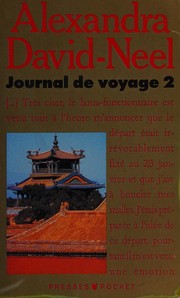 Cover of: Journal de voyage: Lettres à son mari : 14 janvier 1918-31 décembre 1940 : de la Chine à l'Inde en passant par le Tibet