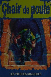 Cover of: Les pierres magiques by R. L. Stine