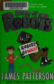 Cover of: Robots go wild