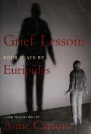 Cover of: Grief lessons: four plays