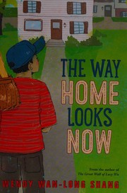 The way home looks now by Wendy Wan Long Shang