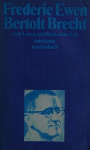 Cover of: Bertolt Brecht: sein Leben, sein Werk, seine Zeit