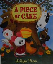 Cover of: A piece of cake