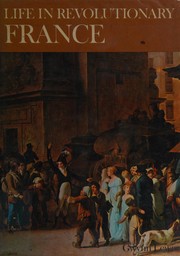 Life in revolutionary France by Gwynne Lewis