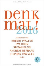 Cover of: Denk mal! 2016: Anregungen von Robert Pfaller, Eva Horn, Stefan Klein, Andreas Bernard, Stephan Rammler u.a.