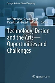 Cover of: Technology, Design and the Arts - Opportunities and Challenges
