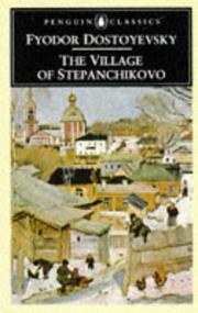 The village of Stepanchikovo and its inhabitants : from the notes of an unknown