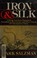 Cover of: Iron & silk =