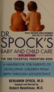 Cover of: Dr. Spock's baby and child care by Benjamin Spock