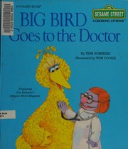Cover of: Big Bird goes to the doctor