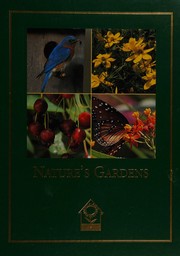 Nature's gardens by National Home Gardening Club