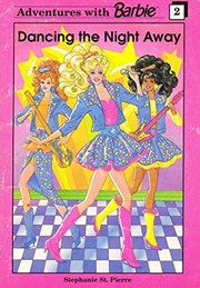 Cover of: Barbie: Dancing the Night Away: (Adventures with Barbie, #2)