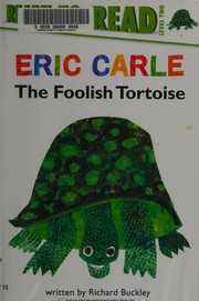 Cover of: The foolish tortoise by Buckley, Richard